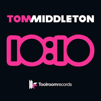 Tom Middleton - 10:10