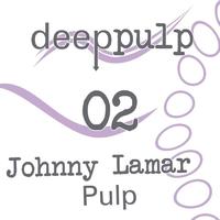 Johnny Lamar - Pulp