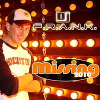 DJ Frank - Missing 2010