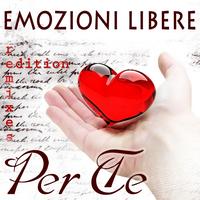 Emozioni Libere - Per te (Remixes Edition)