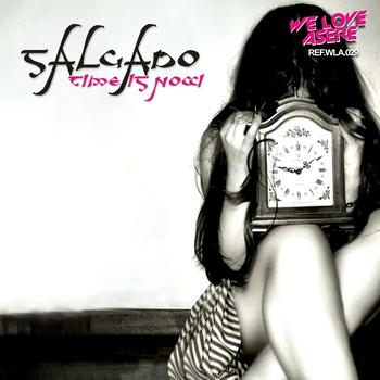 Salgado - Time Is Now