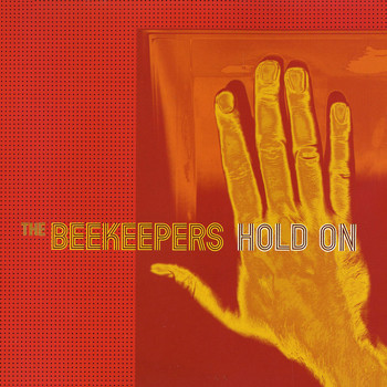 The Beekeepers - Hold On