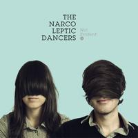 The Narcoleptic Dancers - Not Evident - EP