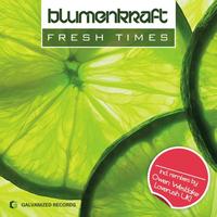 Blumenkraft - Fresh Times - EP