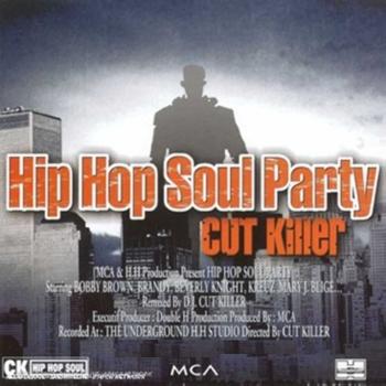 Dj Cut Killer - Hip Hop Soul Party 1