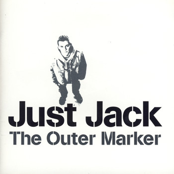 Just Jack - The Outer Marker