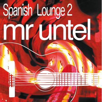 Mr. Untel - Spanish Lounge 2