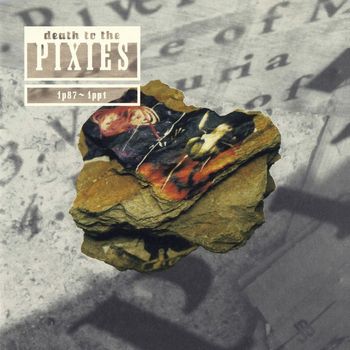 Pixies - Death to the Pixies (Explicit)