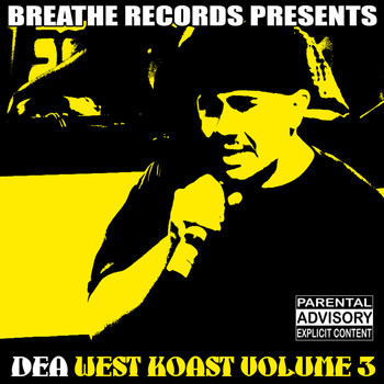 Dea - West Koast Volume 3 (Explicit)