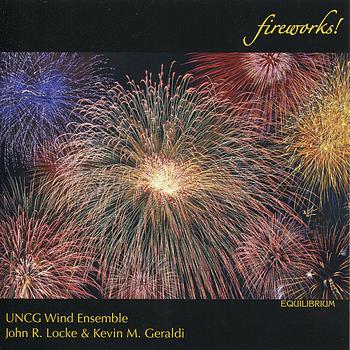 University of North Carolina - Greensboro Wind Ensemble & Andrea E. Brown - Fireworks!