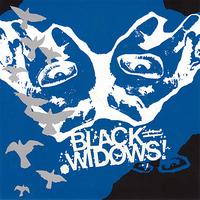 Black Widows - Stops a Beating Heart