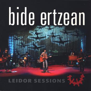 Bide Ertzean - Leidor Sessions