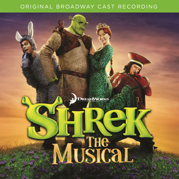 Various Artists - Shrek The Musical (Original Cast Recording)