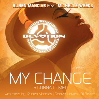 Ruben Mancias - My Change (Is Gonna Come) - EP