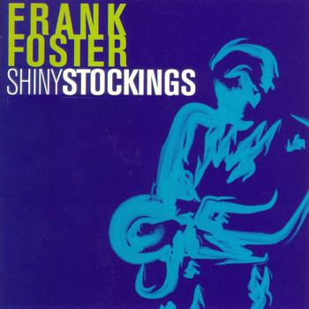 Frank Foster - Shiny Stockings