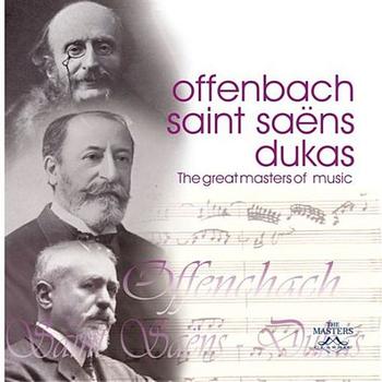 Niza Orchestra - Offenbach, Saint-Saëns, Dukas: The Great Masters of Music