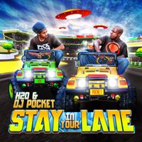 H20 - Stay In Your Lane (Explicit)