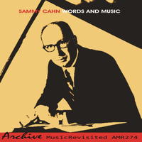 Sammy Cahn - Words and Music