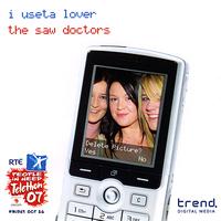 The Saw Doctors - I Useta Lover - Single