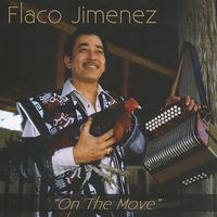 Flaco Jimenez - On The Move