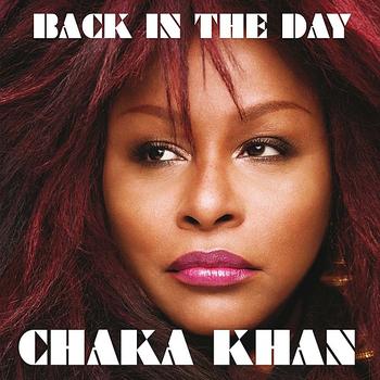 Chaka Khan - Back In The Day