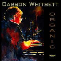 Carson Whitsett - Organic