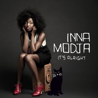 Inna MODJA - It's Alright