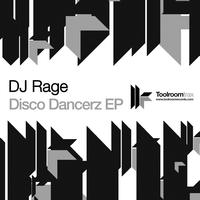 Dj Rage - Disco Dancerz EP