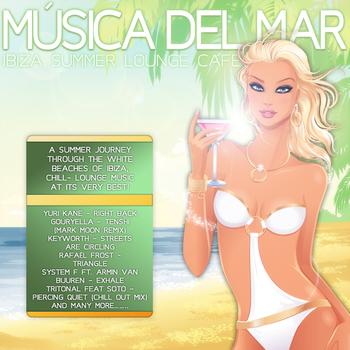 Various Artists - Musica Del Mar - Ibiza Summer Lounge Café