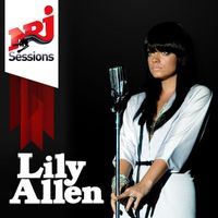 Lily Allen - NRJ Session (Explicit)