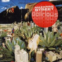 Mazarine Street - Delirious