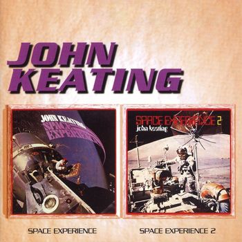 John Keating - Space Experience Volume 1 & Volume 2
