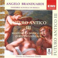 Angelo Branduardi - Futuro antico III, Mantova: La musica alla corte dei Gonzaga