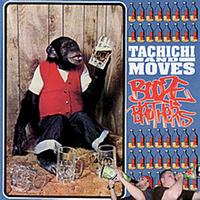 Tachichi, Moves - Booze Brothers (Explicit)