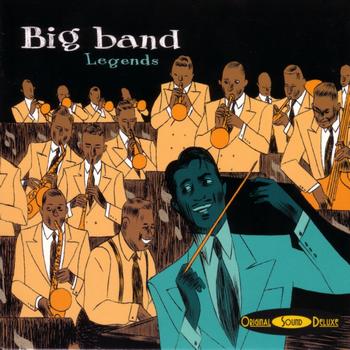 Various Artists - Original Sound Deluxe: Big Band Legends