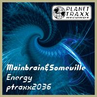 Mainbrain, Somville - Energy