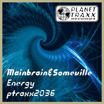 Mainbrain, Somville - Energy