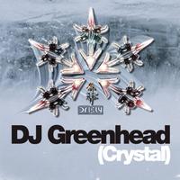 DJ greenhead - Crystal