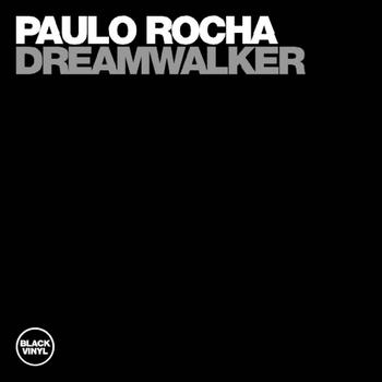 Paulo Rocha - Dreamwalker
