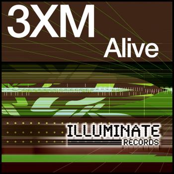 3XM - Alive