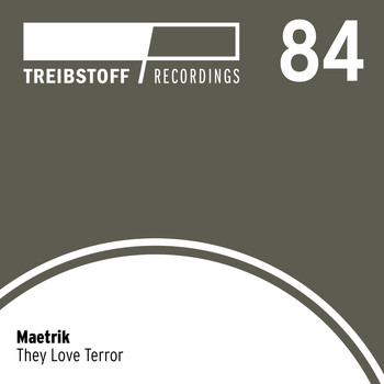 Maetrik - They Love Terror Ep