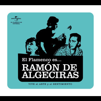 Flamenco es... - El Flamenco Es... Ramon De Algeciras