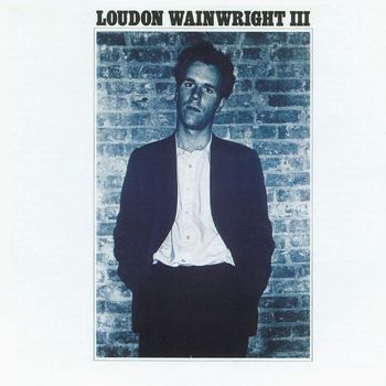 Loudon Wainwright III - Album 1