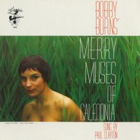 Paul Clayton - Bobby Burns' Merry Musus Of Caledonia