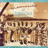 Hawaii Calls - Memories Of Hawaii Calls Volume 1