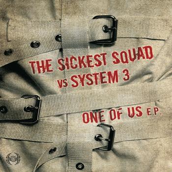 The Sickest Squad, System 3 - One of Us