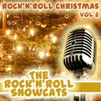 The Rock And Roll Snowcats - Rock & Roll Christmas Volume 2