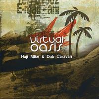 Haji Mike - Virtual Oasis
