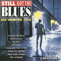 Lex Vandyke - Still Got the Blues