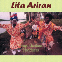 Grupo Garifuna de Honduras - Lita Ariran